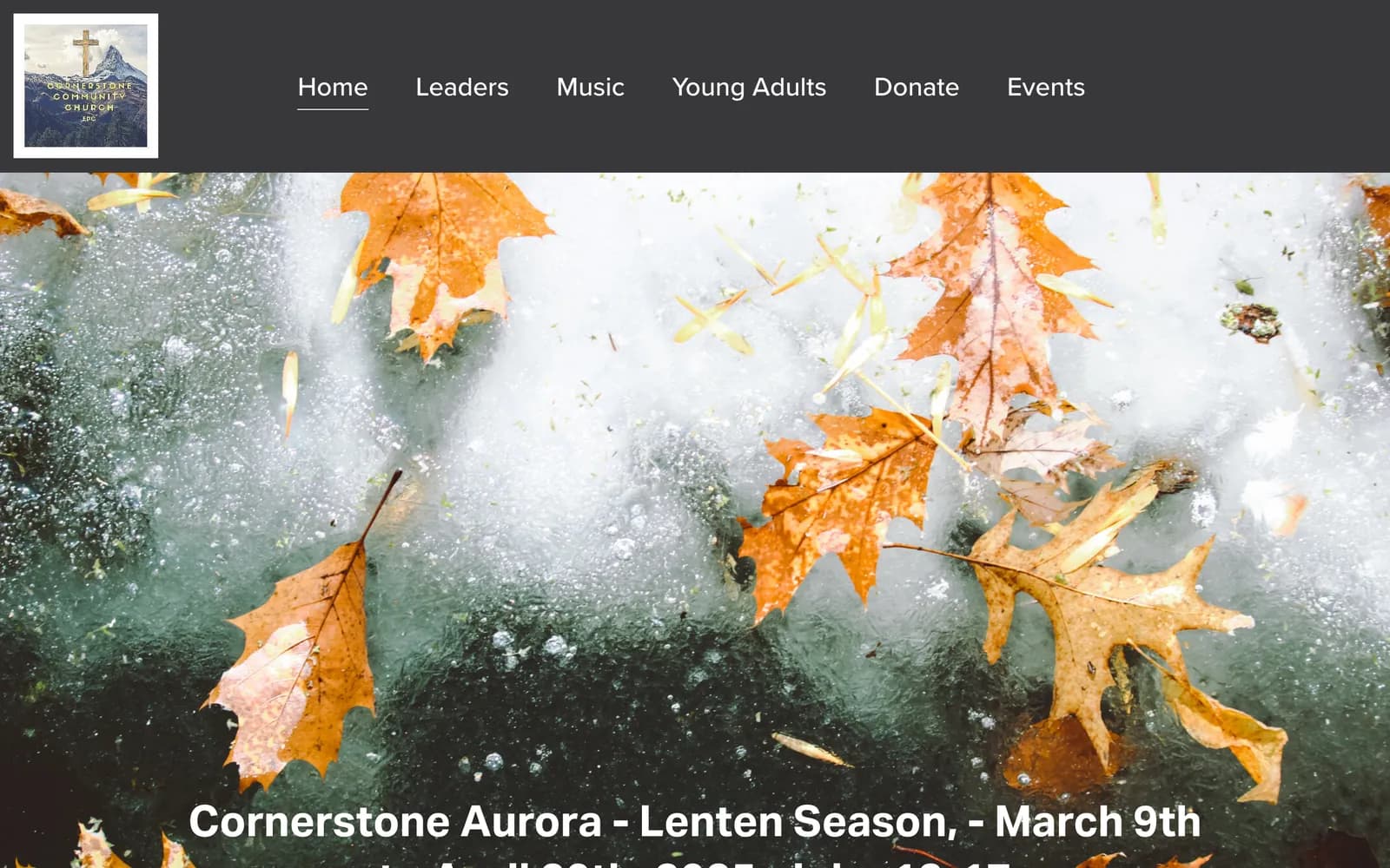 The old Cornerstone homepage: a dark header with a square photo logo and six menu items above a full-width stock photo of autumn leaves on ice and a Lent banner.